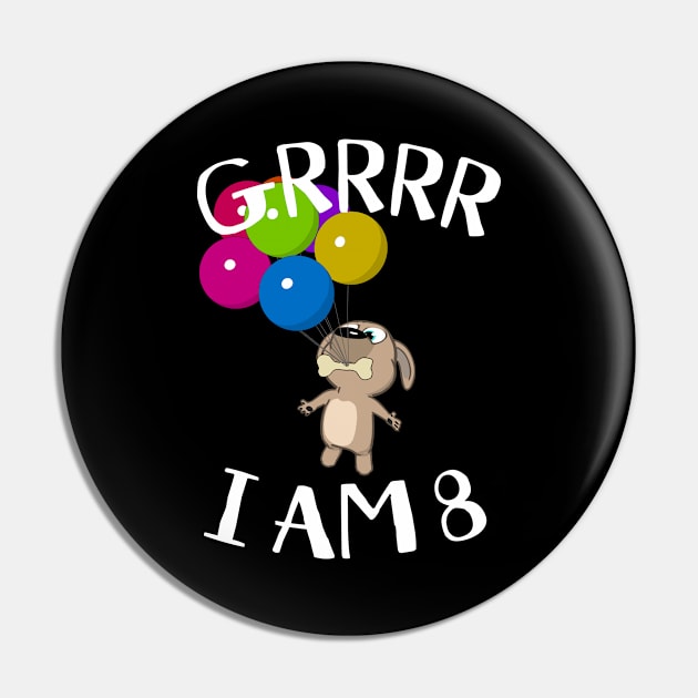 Grrrr I Am 8 Years - Snappy Pup 8th Birthday Pin by HappyGiftArt