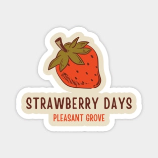 Cartoon strawberry days pleasant grove utah Magnet