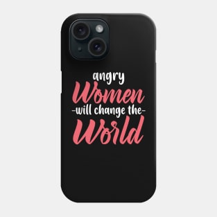 ANGRY WOMEN - FEMINIST DESIGN Phone Case