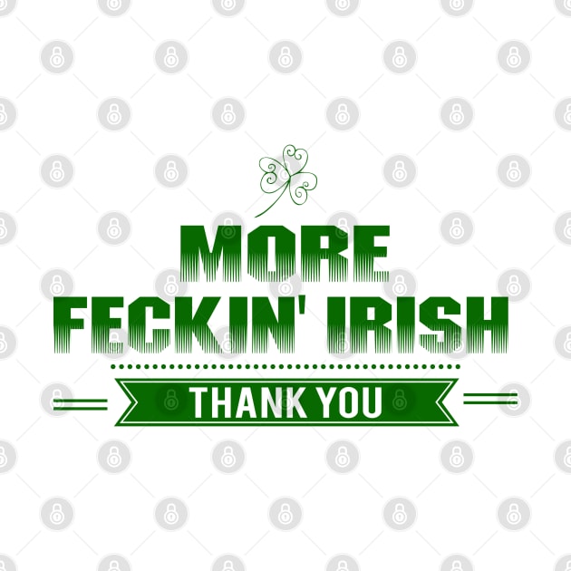 More Feckin' Irish Thank You by Sunil Belidon