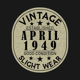 Vintage Established April 1949 - Good Condition Slight Wear T-Shirt