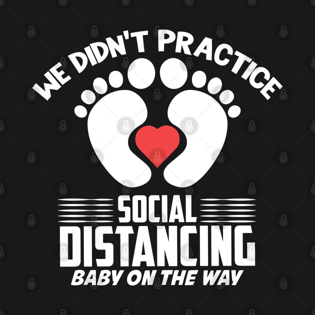 We didn't practice social distancing saying by Crazyavocado22