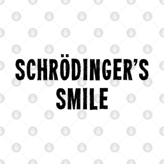 Schrödinger's Smile by codeclothes