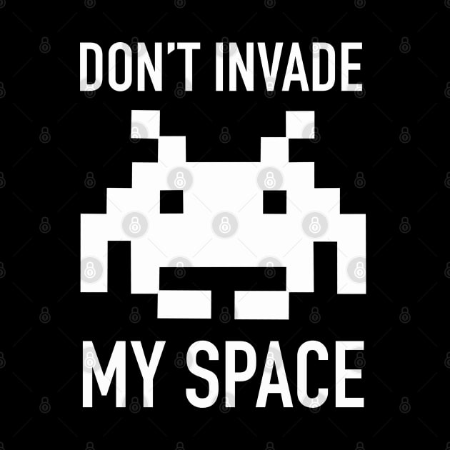 Don't Invade My Space by joefixit2