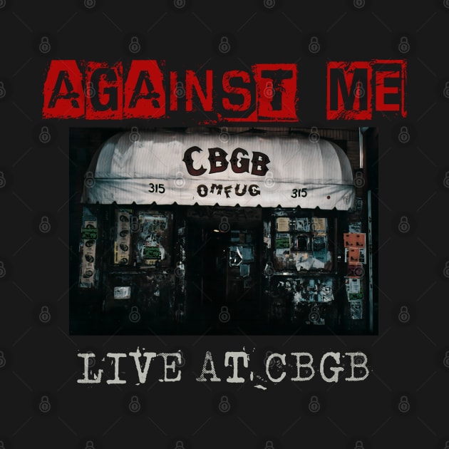 against me live at cbgb by kusuka ulis