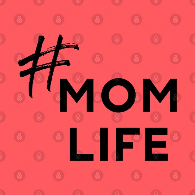 Mom Life by Inspire Creativity