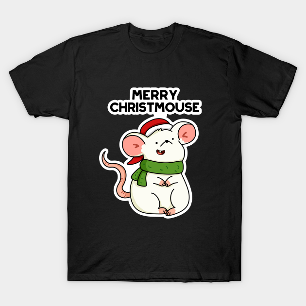 Discover Christmouse Cute Christmas Mouse Pun - Mouse Pun - T-Shirt