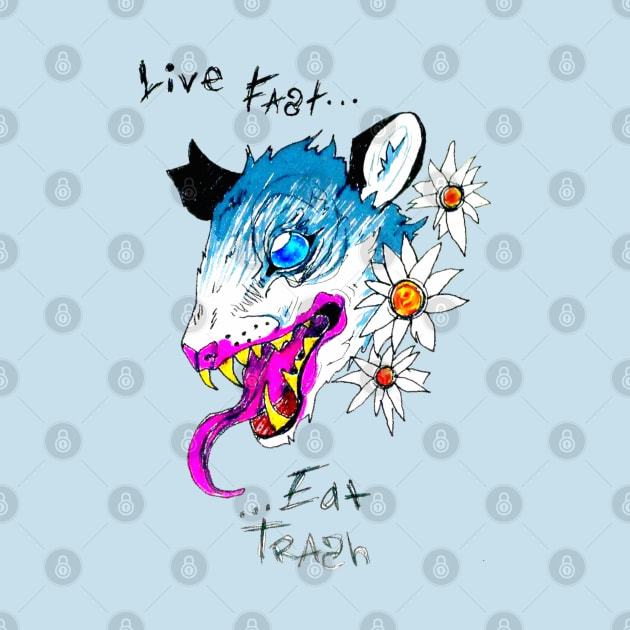 Live Fast Eat Trash by Art of V. Cook