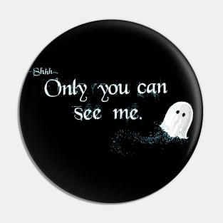 Only You (with ghost) Pin