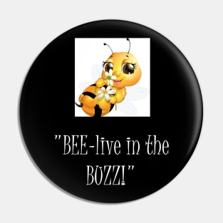 Bee funny cool witty Pin