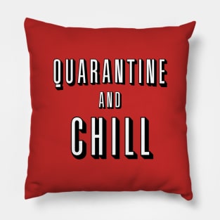 Quarantine and Chill Pillow