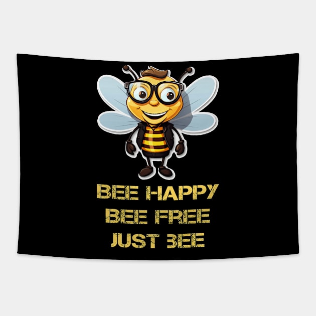 Bee happy, bee free, just bee Tapestry by ArtfulDesign