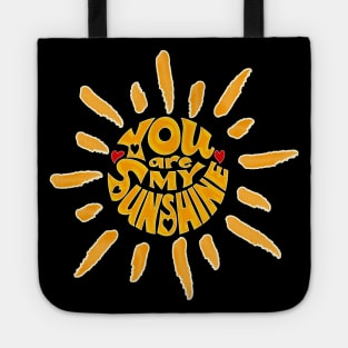 You are my sunshine Tote