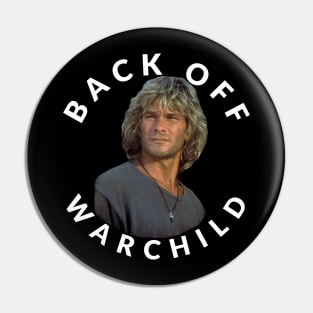 Back off Warchild Pin