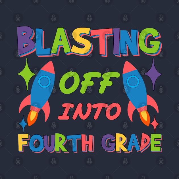 Blasting Off Into fourth grade Teachers Voyage Continues Navigating Preschool to Fourth Grade by greatnessprint