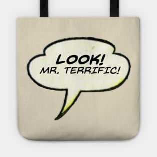 LOOK! Mr. TERRIFIC! Tote