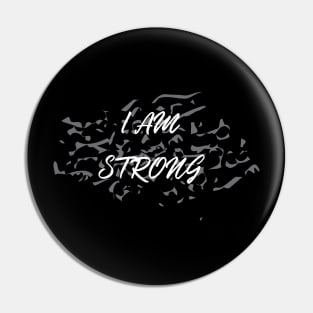 I Am Strong Pin