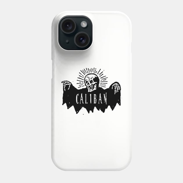 caliban skeleton skull Phone Case by cenceremet