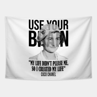 Use your brain - Coco Chanel Tapestry