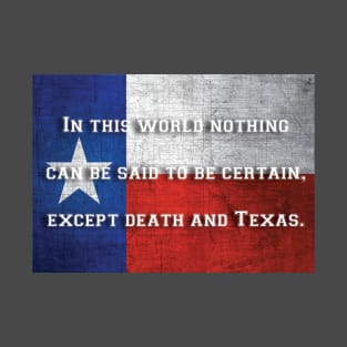 Death and Texas T-Shirt