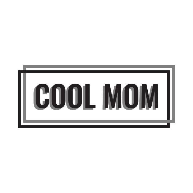 Cool Mom by cilukba.lab