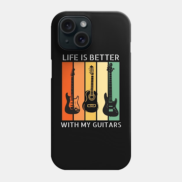 Life is Better with my Guitars Phone Case by CreoTibi