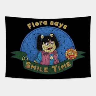 Flora says it's SMILE TIME Tapestry