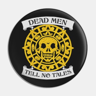 Dead Men Tell No Tales Pin