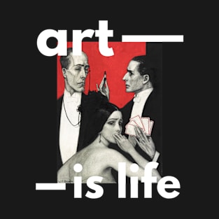 Art is Life T-Shirt