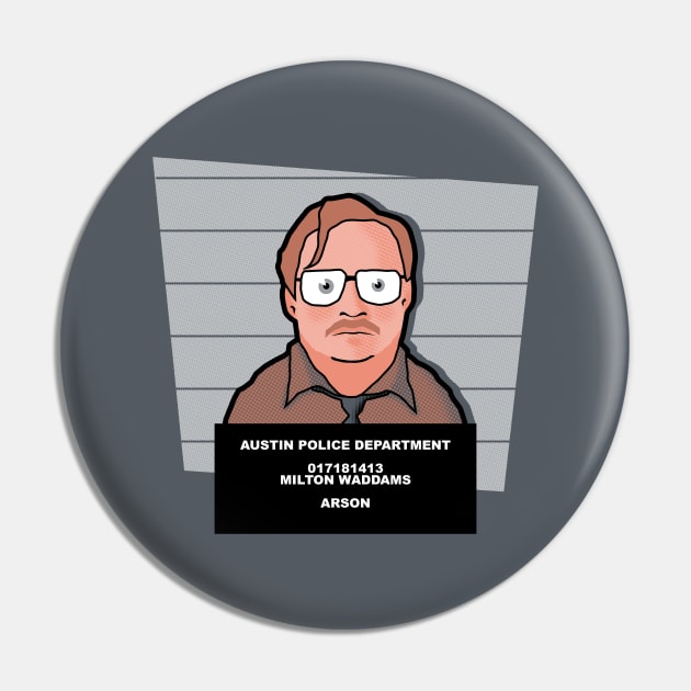 Milton's Mugshot Pin by robotrobotROBOT