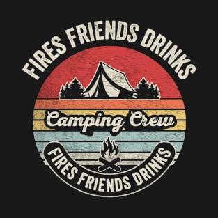 Camping Crew Fires Friends Drinks Funny Camping Nature Lover Adventure Lover T-Shirt