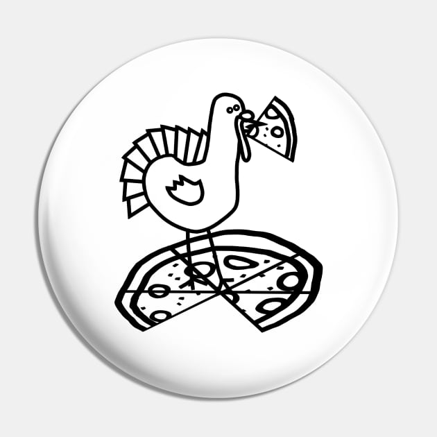 Funny Thanksgiving Turkey with Pizza Outline Pin by ellenhenryart