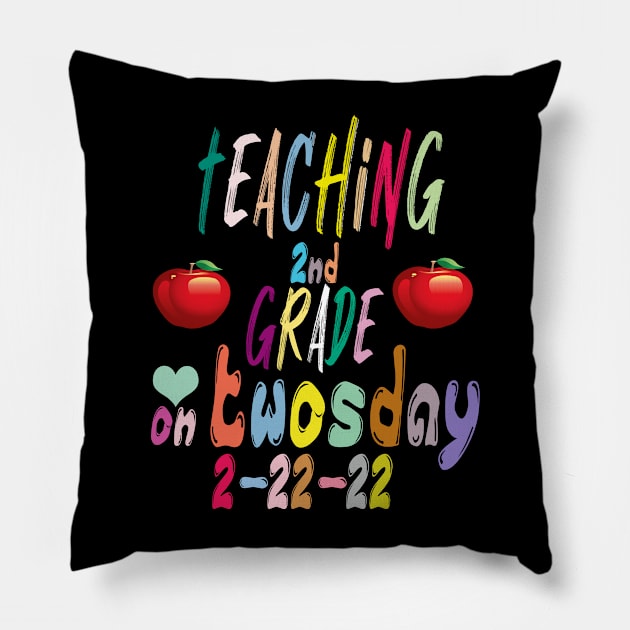 Twosday 2022, Teaching 2nd Grade On Twosday 2-22-22 Pillow by Darwish