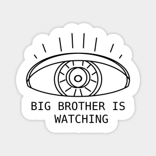 BIG BROTHER IS WATCHING EYEBALL Magnet