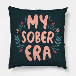 My Sober Era Pillow