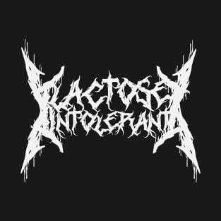 Black Metal Band Logo Lactose Intolerant T-Shirt