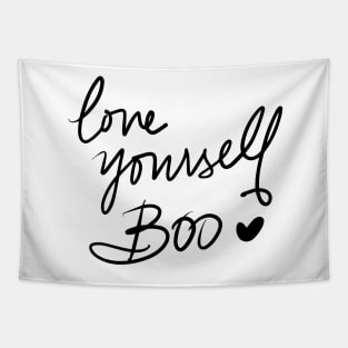 Love Yourself Boo Tapestry