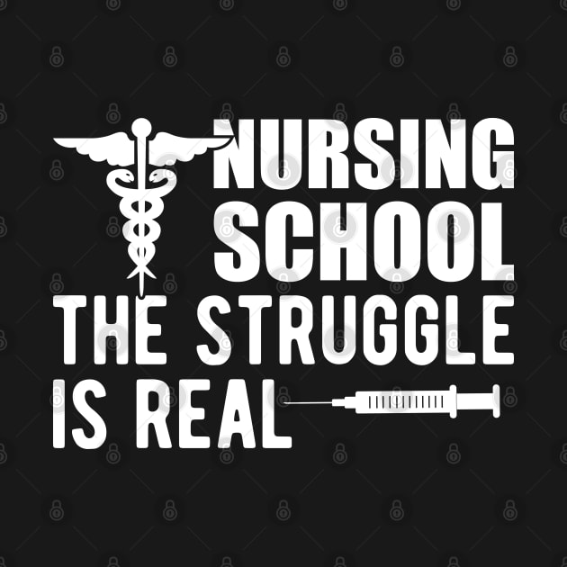 Nursing school The Struggle is real by KC Happy Shop