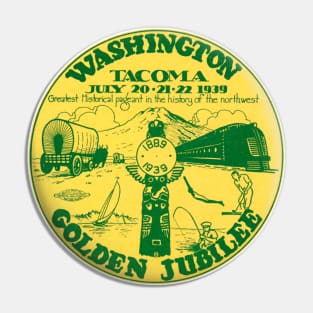 1939 Tacoma Washington Golden Jubilee Pin