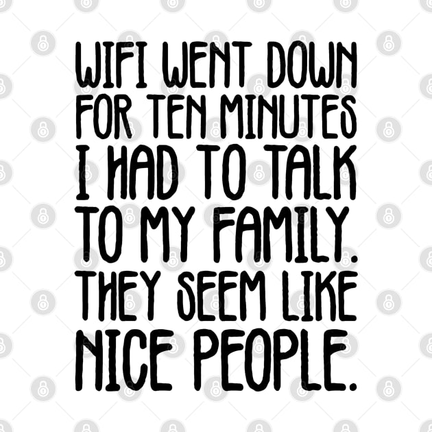 WIFI Went Down For 10 Minutes - Talk To Family Funny by zap