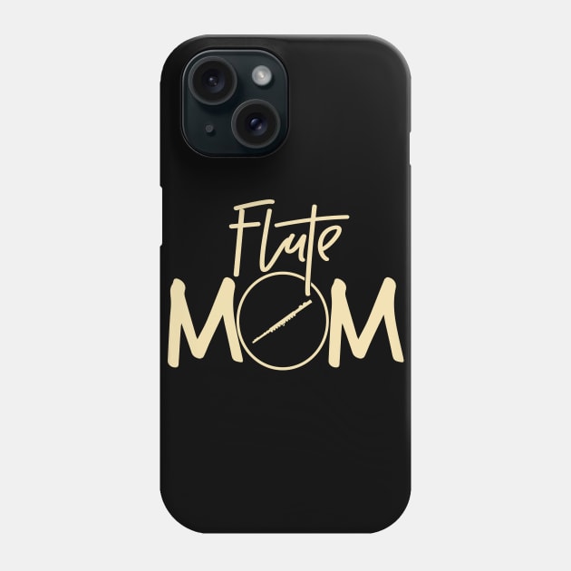 Marching Band - Funny Flute Mom Gift Phone Case by DnB