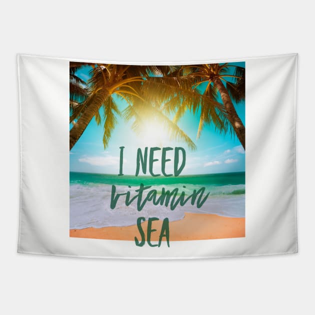 I  Need Vitamin SEA Tapestry by PersianFMts