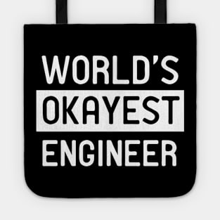 World's Okayest Engineer Tote