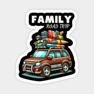 FAMILY ROAD TRIP Magnet