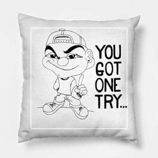 One try Pillow