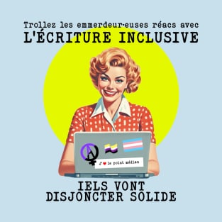 L'écriture inclusive T-Shirt