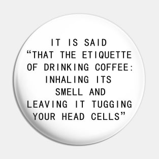 the etiquette of drinking coffee Pin