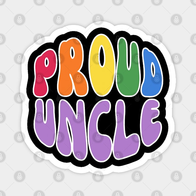 Proud Uncle Magnet by Happii Pink