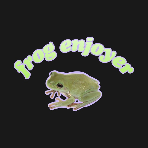 frog enjoyer by tyler-rose