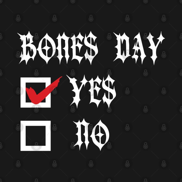 Bones Day "Yes or No" by Emma